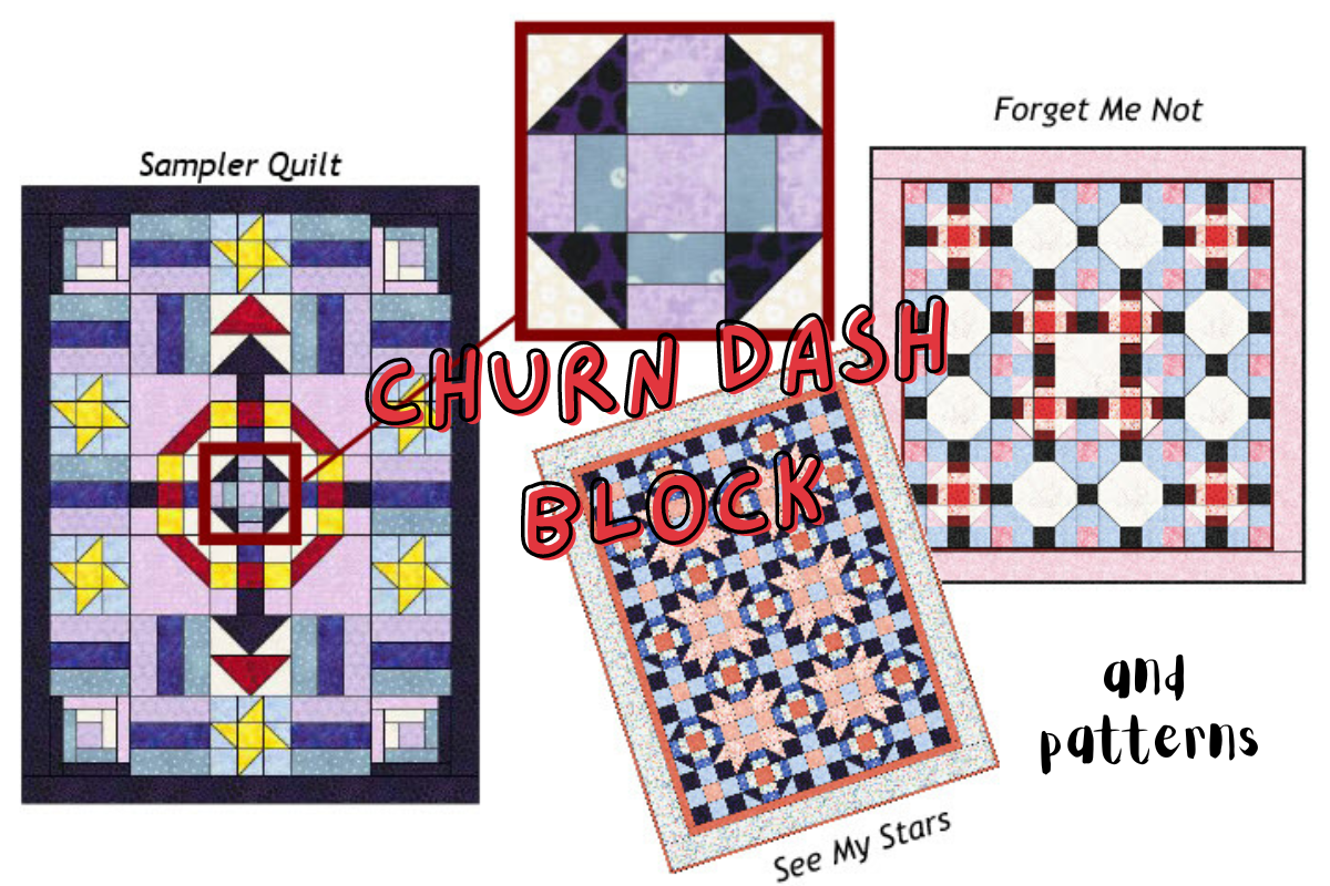 Churn Dash block for Sampler quilt with additional quilts