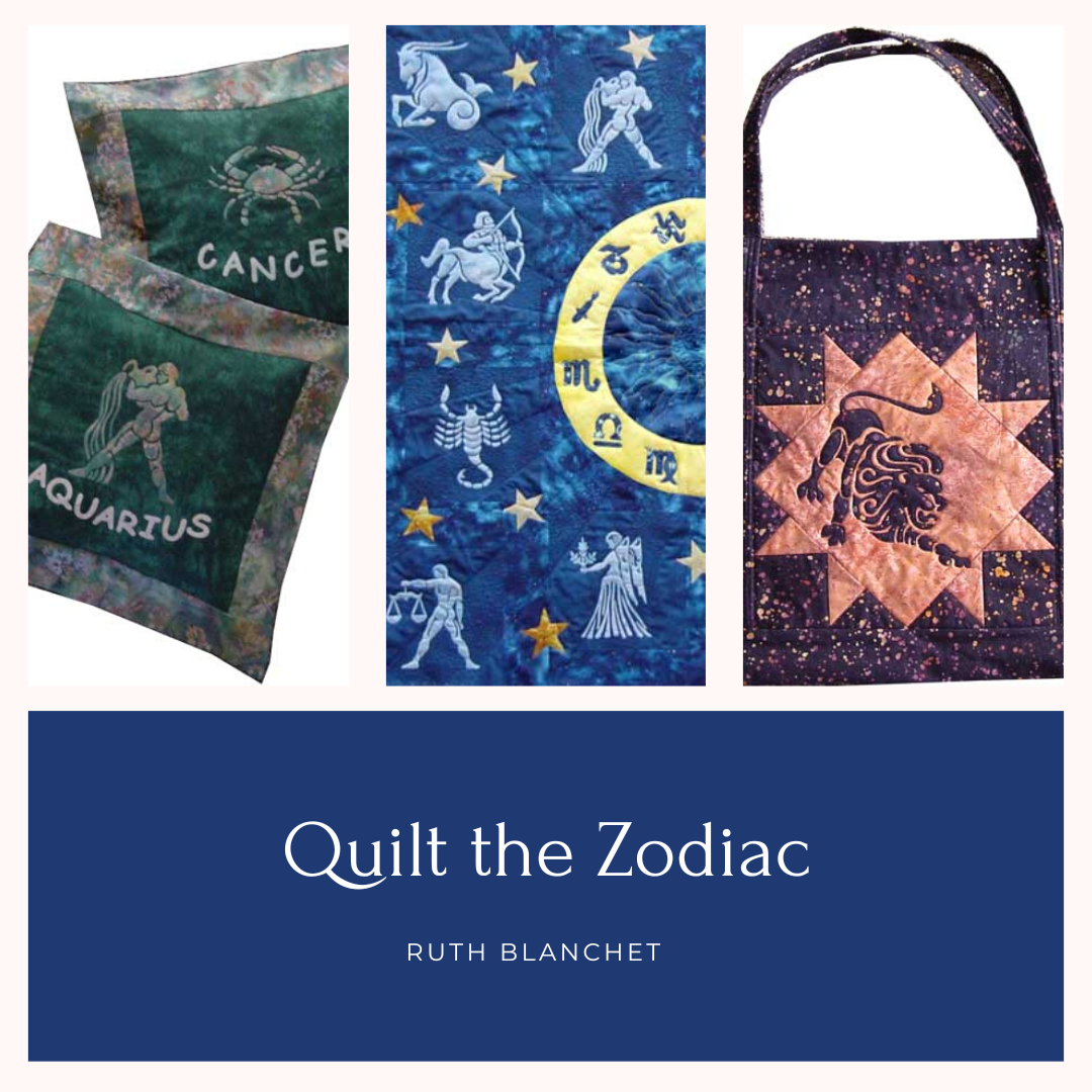Ruth Blanchet's quilt the zodiac ebook