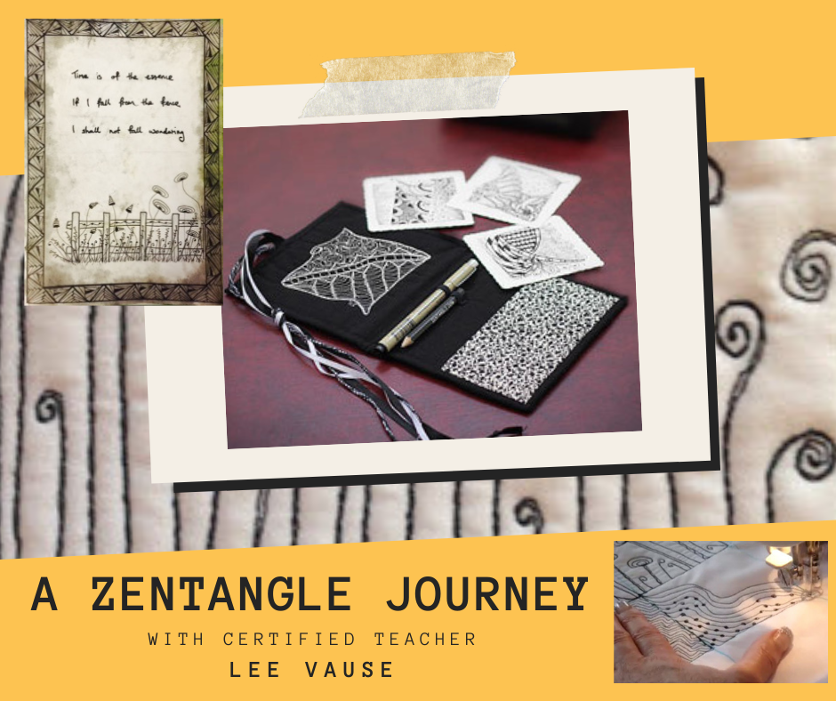 Learn all about Zentangle while drawing and free motion quilting with a Certified Zentangle Teacher