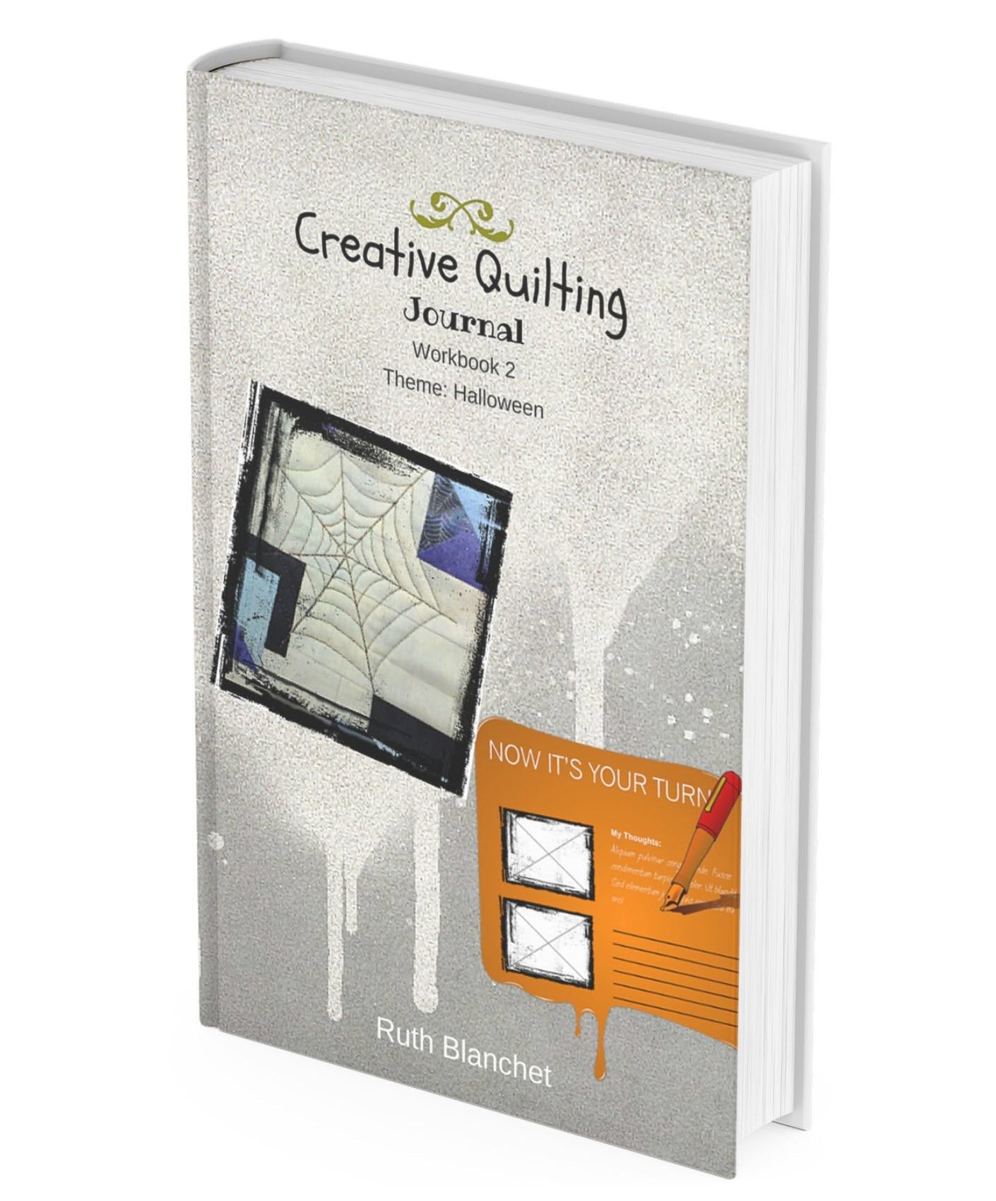 e-book creative quilting journal - enjoy creating your own art quilt alongside Ruth Blanchet