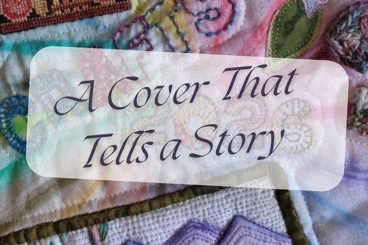 What I love most is that this cover has become more than just something practical. It’s a piece of my creative story - a piece of my craft history.