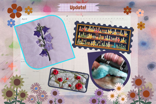 April's crafty update image shows applique block (Bellflower), cross stitch temperature project, embroidery on cardigan, and merino silk mix roving being spun