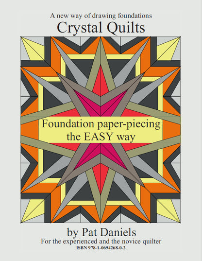 Book cover of 'Crystal Quilts - foundation paper-piecing the easy way' by Pat Daniels.
