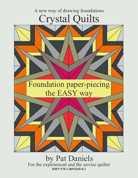 Book cover of 'Crystal Quilts - foundation paper-piecing the easy way' by Pat Daniels.