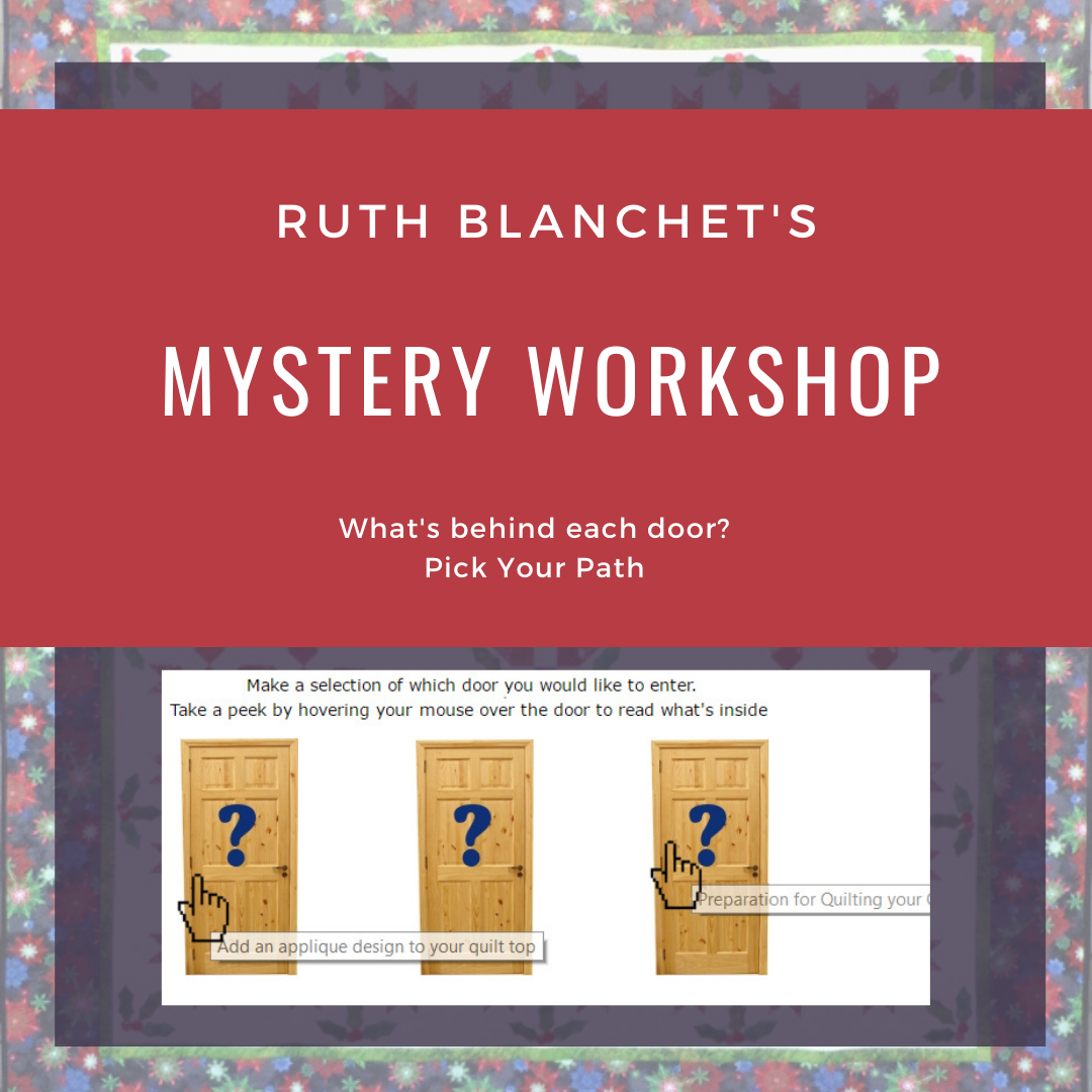 online workshop for a mystery quilt by Ruth Blanchet