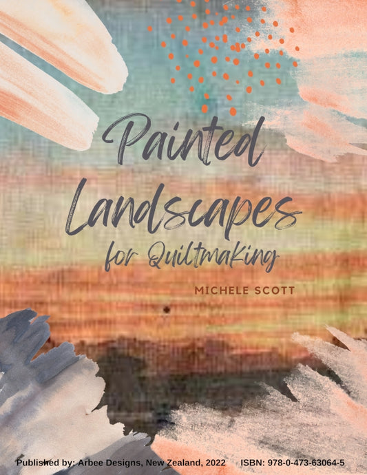 Painted Landscapes for Quiltmaking