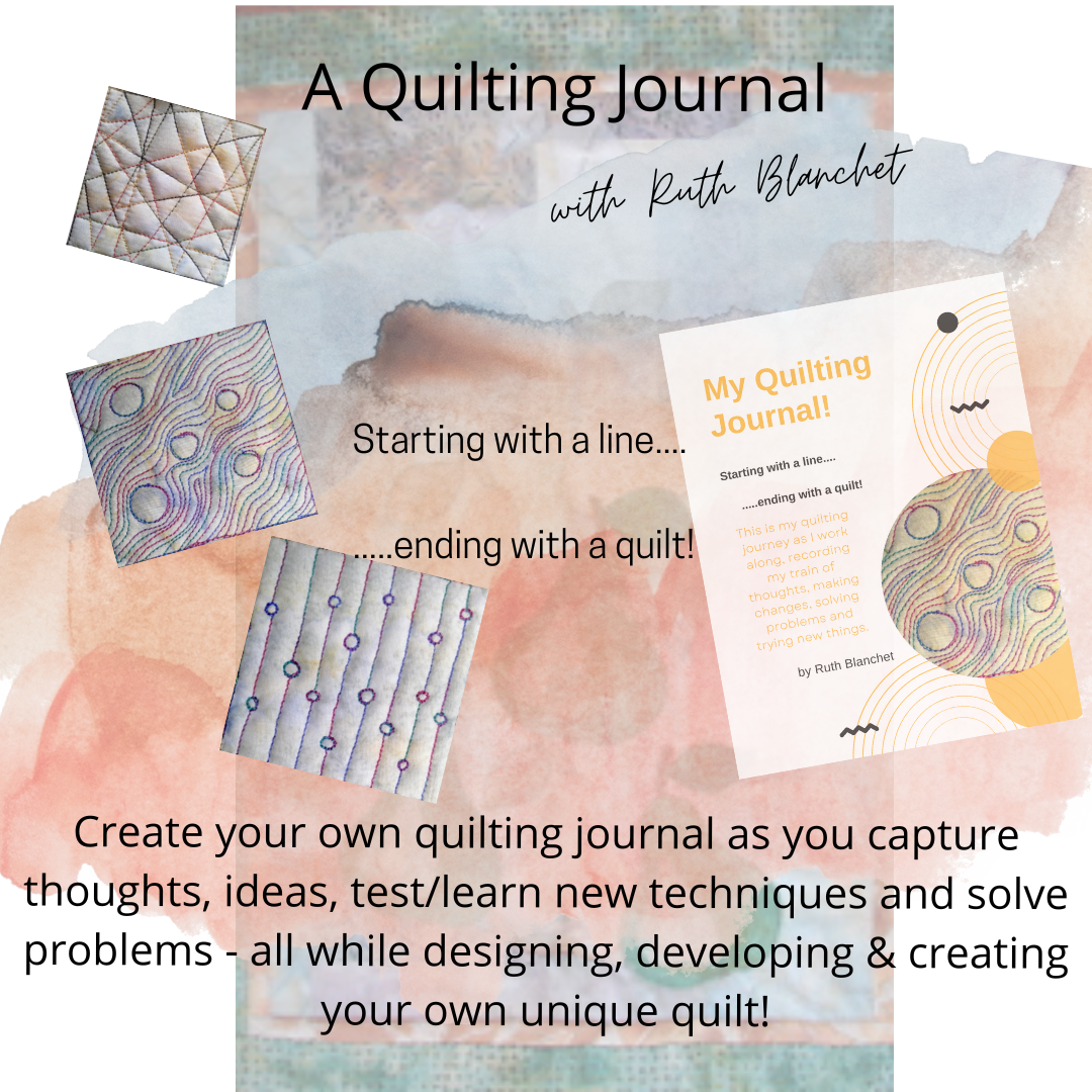 Create your own quilting journal as you capture thoughts, ideas, test/learn new techniques and solve problems - all while designing, developing & creating your own unique quilt!